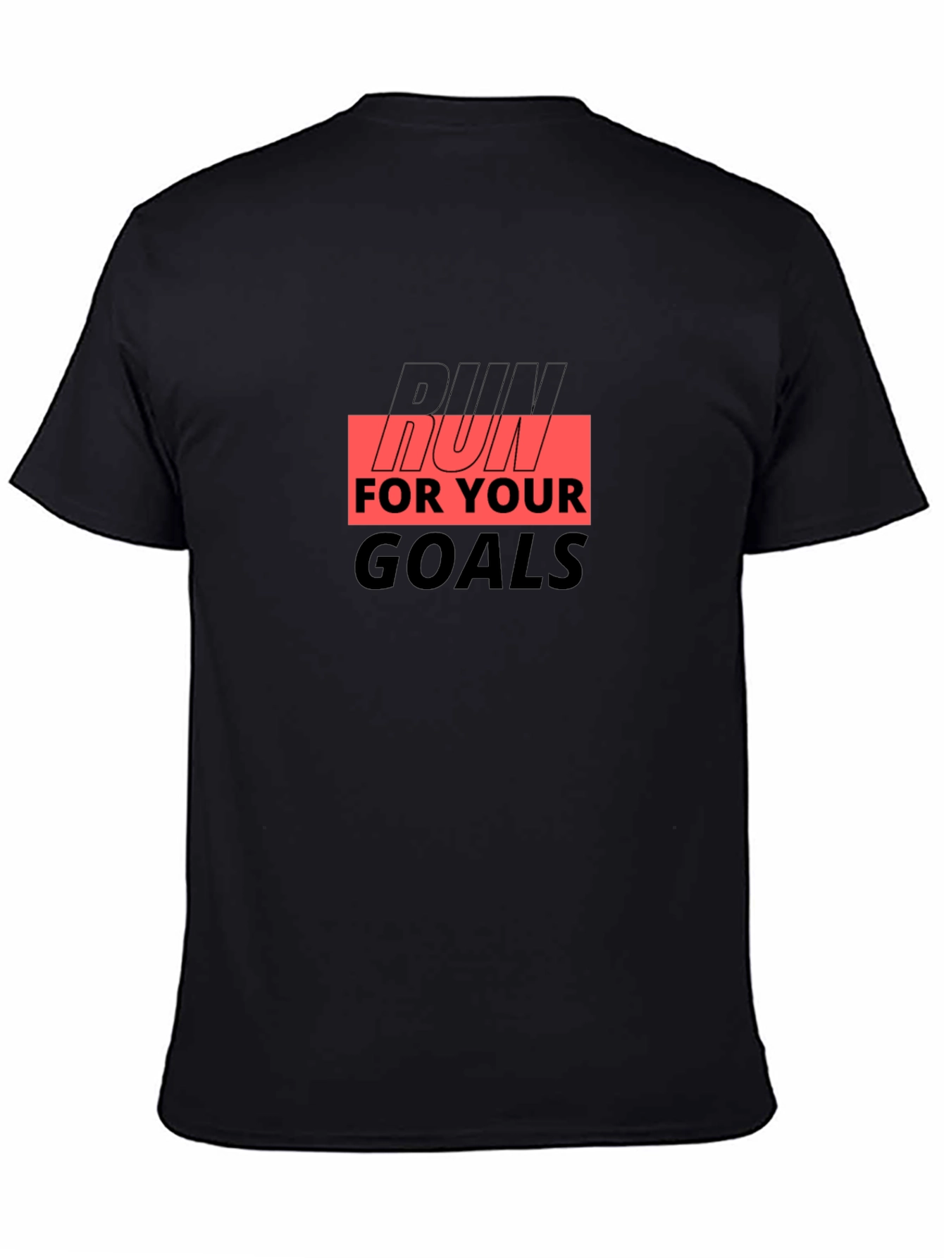 Run For Your Goals Graphic T-Shirt