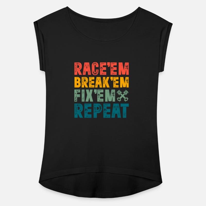 Race Em Break Em Fix Em Repeat Retro Vintage