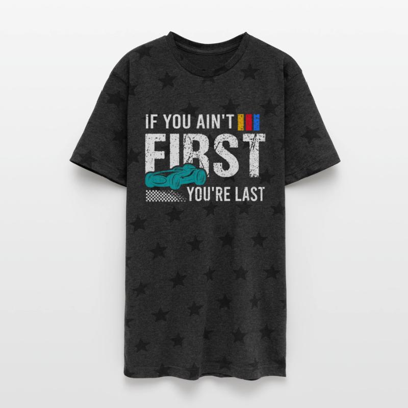 Racing If You Ain t First You re Last