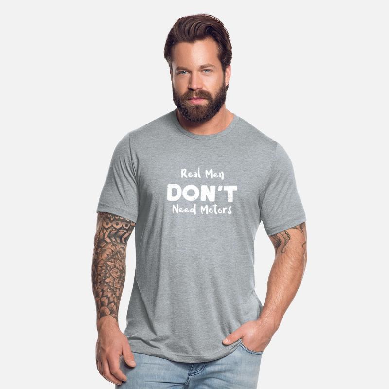 Real Men Don't Need Motors