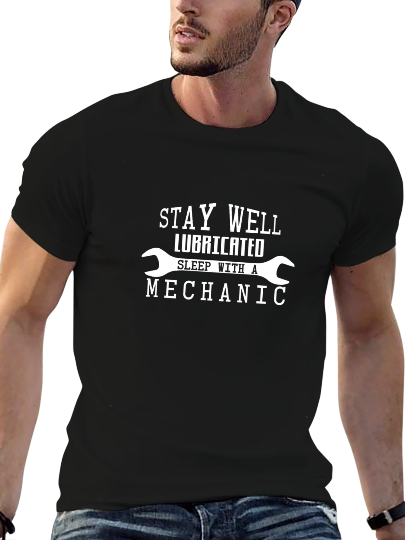 Stay Well Lubricated Mechanic T-Shirt