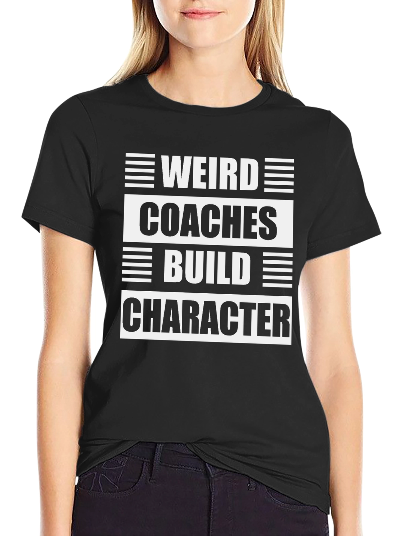 Weird Coaches Build Character Black T-Shirt