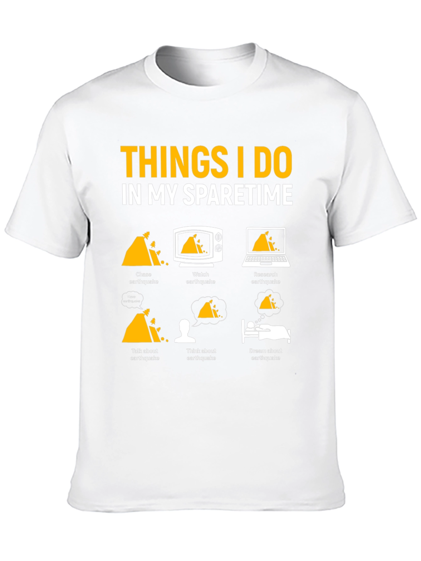 Earthquake Obsessed T-Shirt | Funny Spare Time Tee