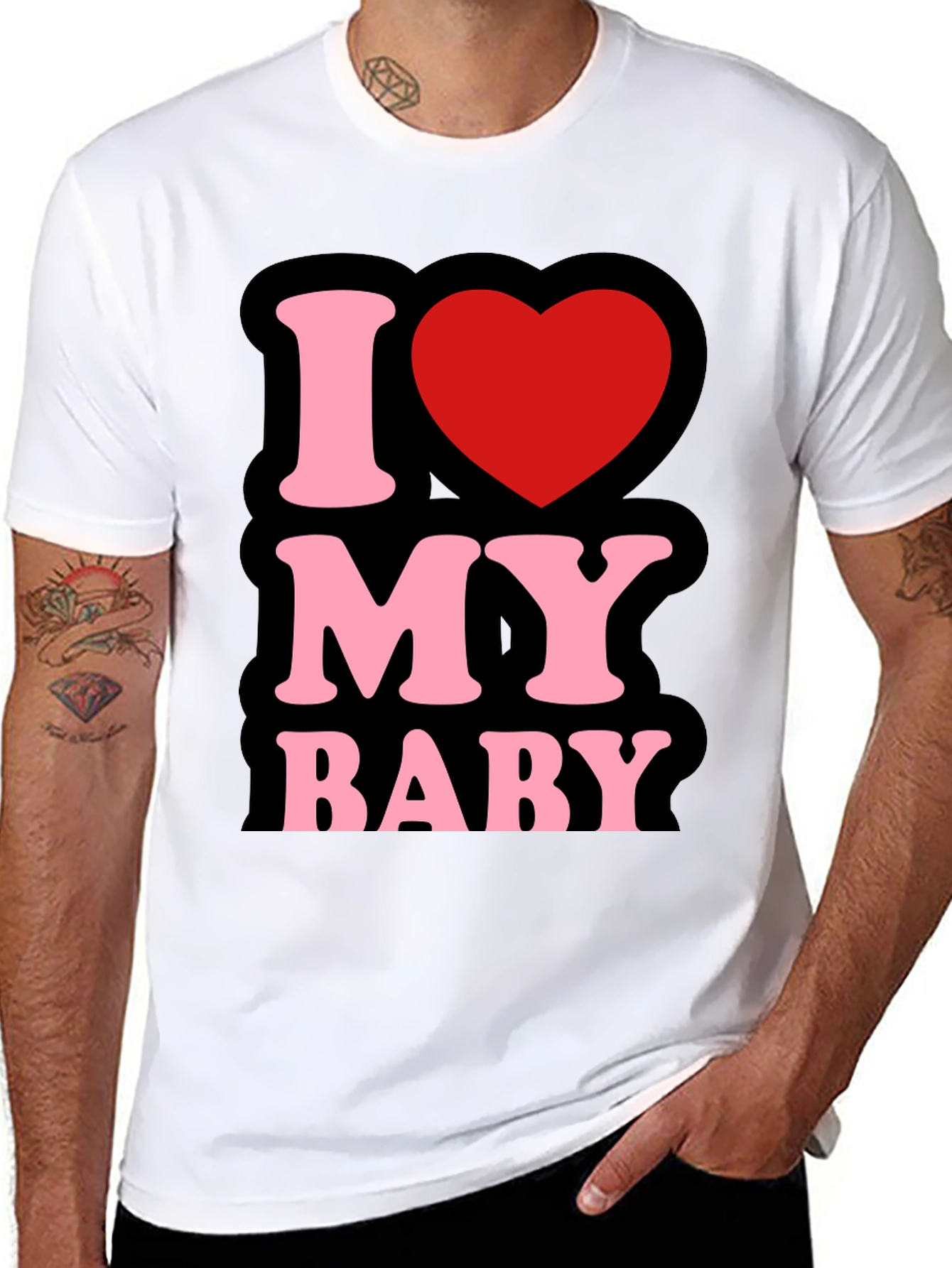 I Love My Baby - Graphic T-Shirt