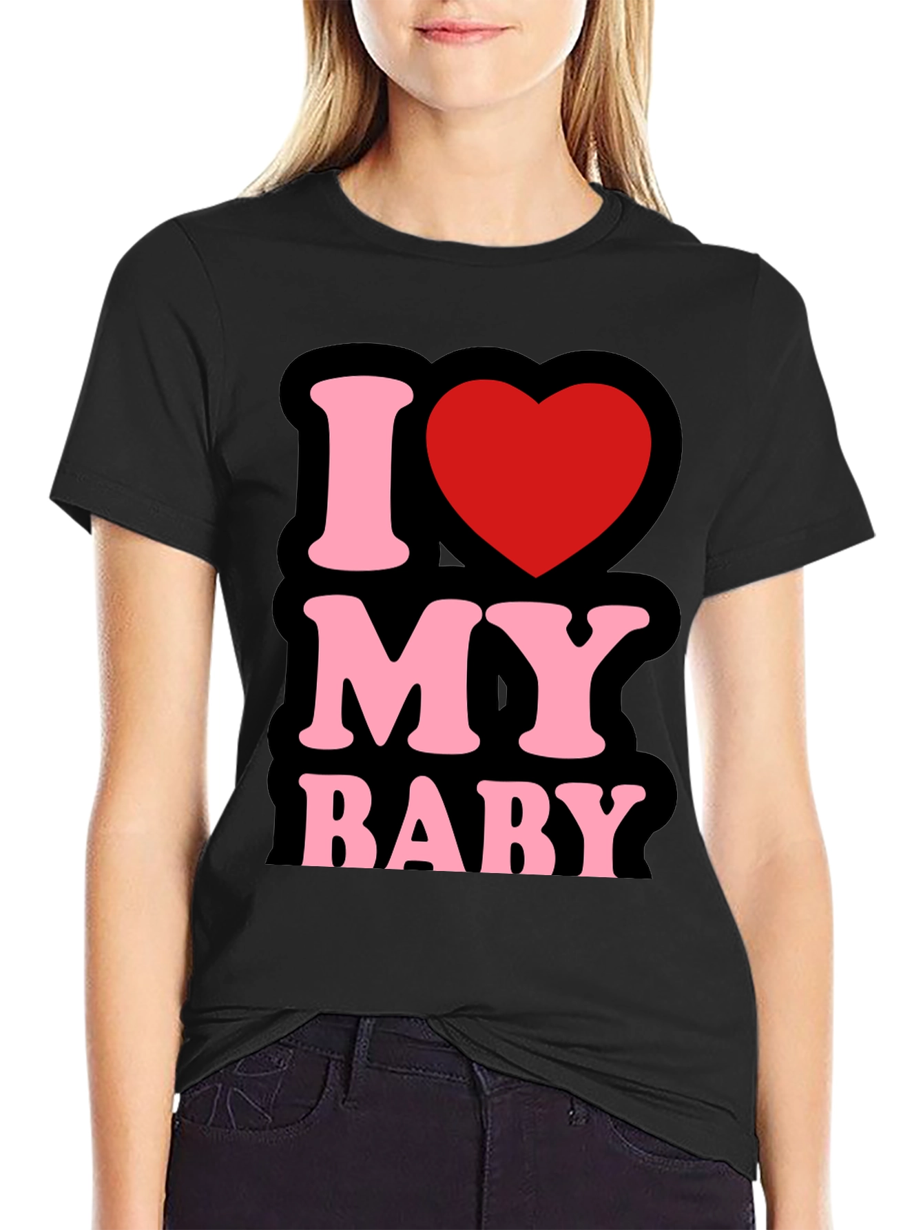 I Love My Baby - Graphic T-Shirt
