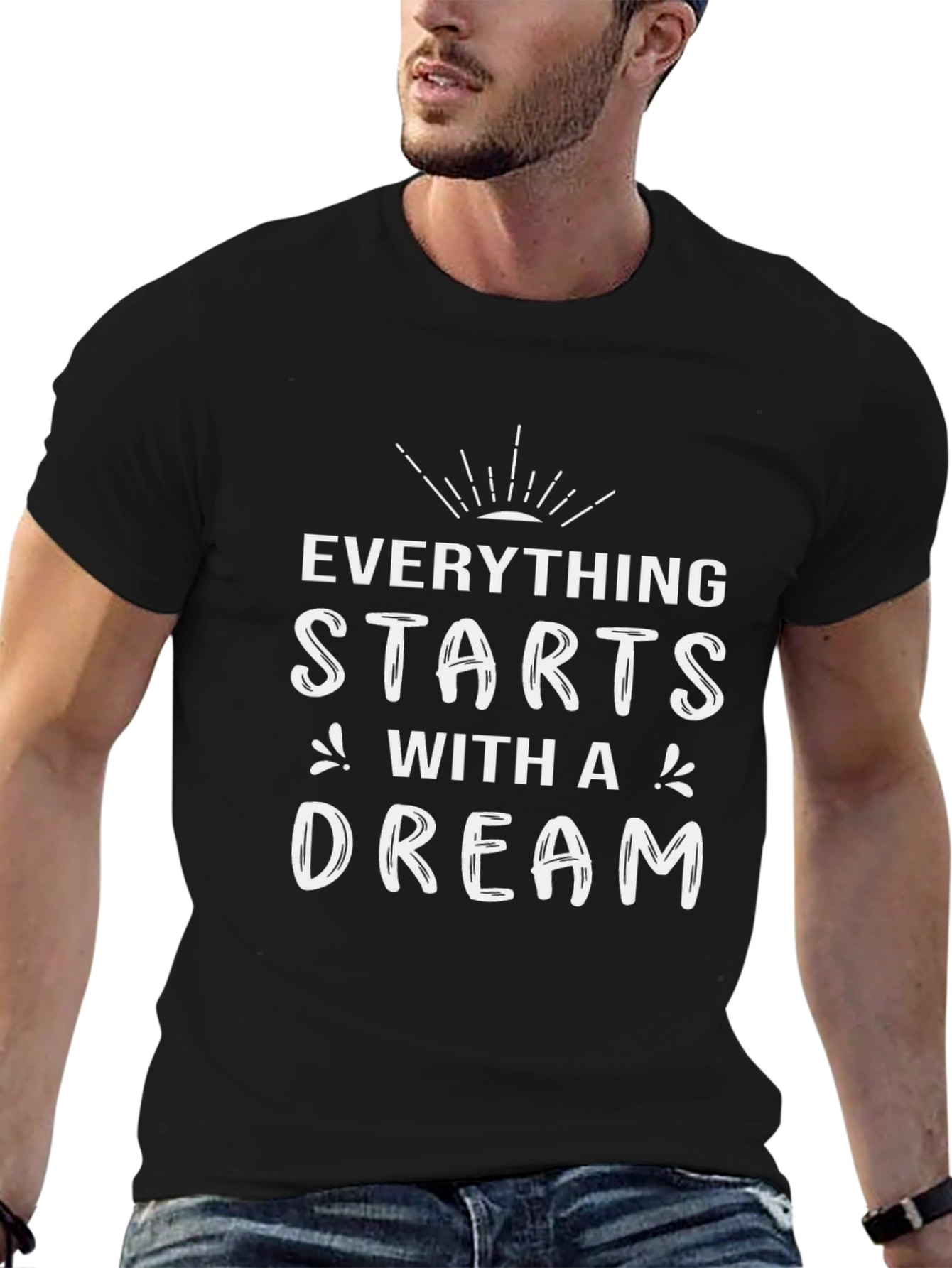 Dream Start T-Shirt - Inspirational Graphic Tee