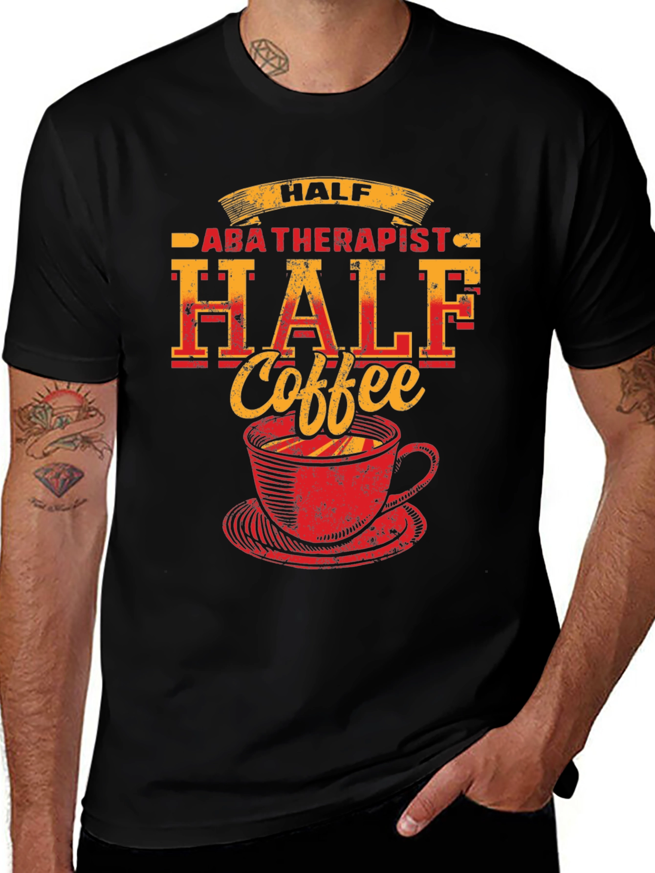 Half ABA Therapist Half Coffee T-Shirt