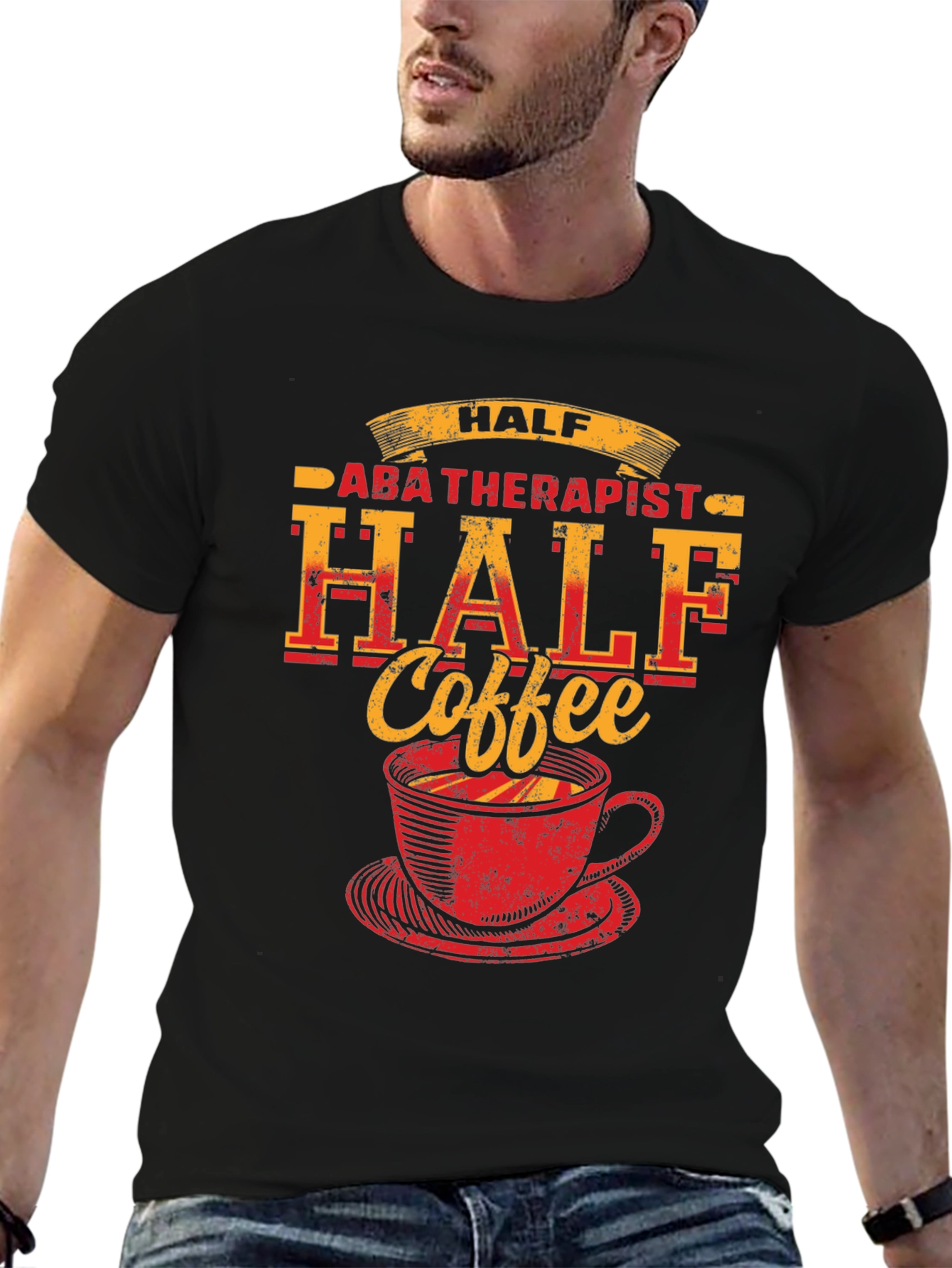 Half ABA Therapist Half Coffee T-Shirt