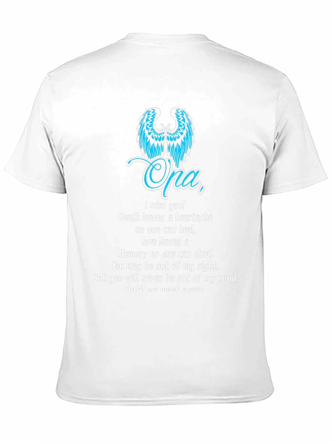 Memorial Opa T-Shirt - In Loving Memory
