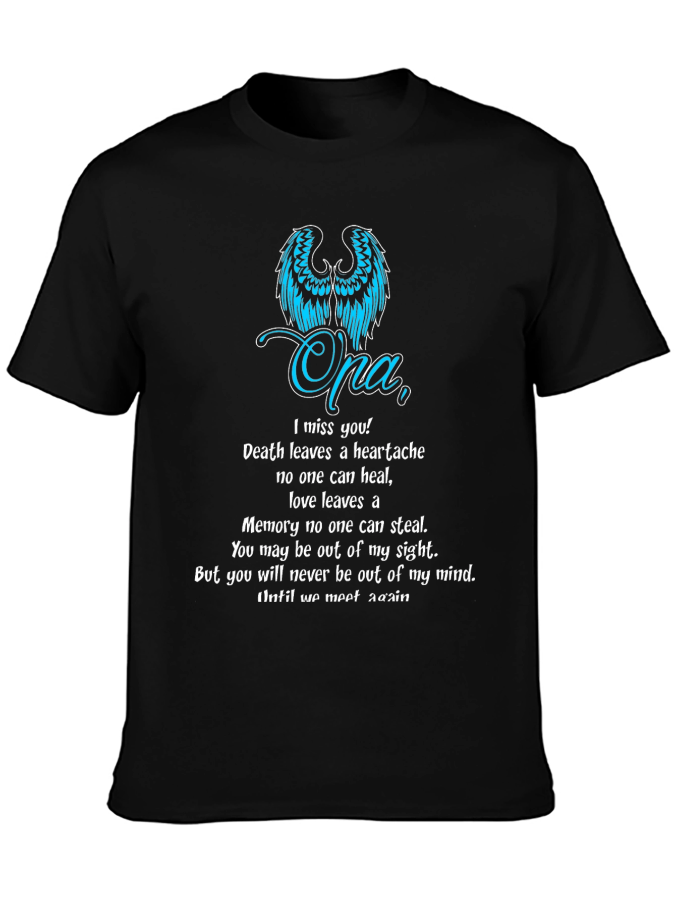 Memorial Opa T-Shirt - In Loving Memory
