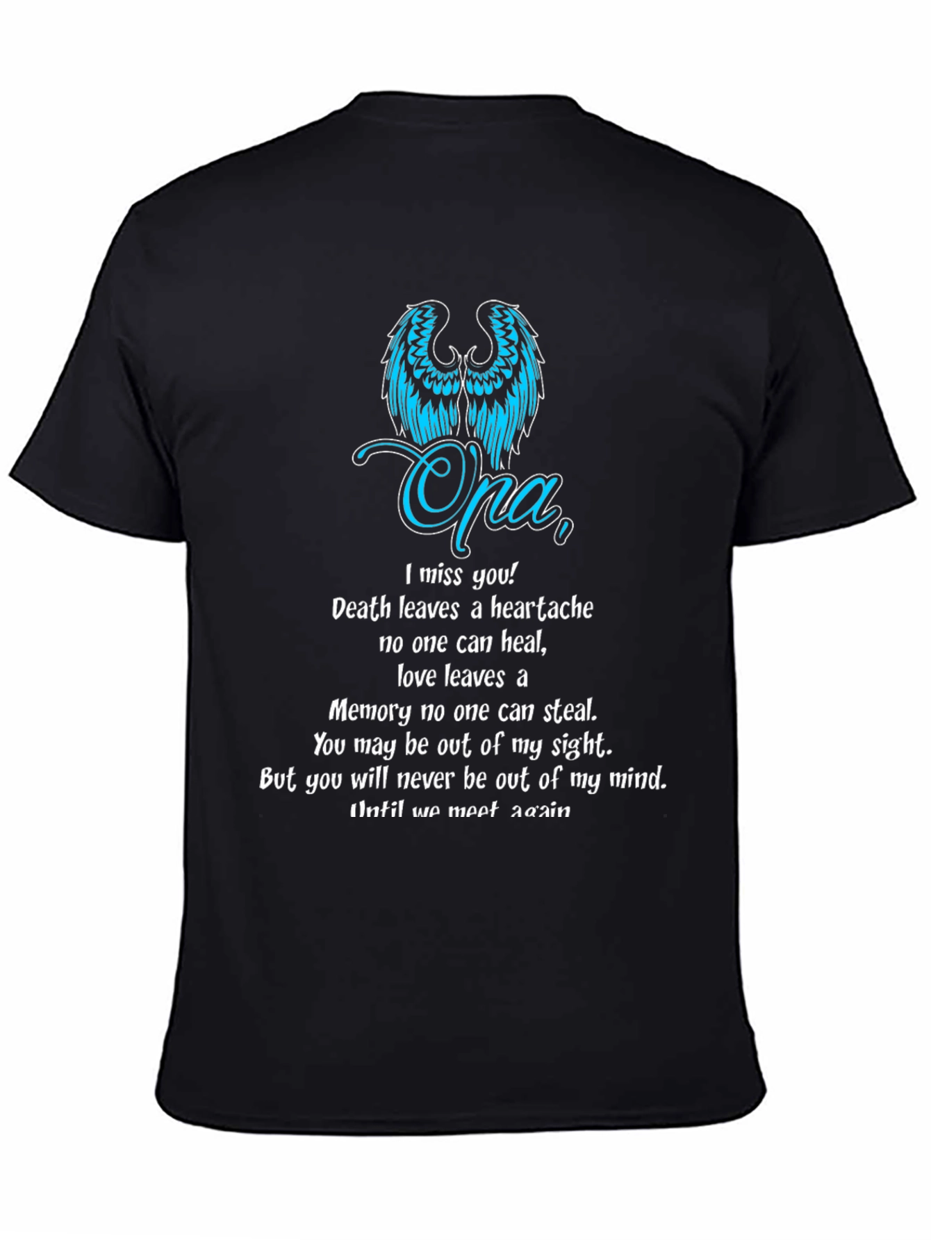 Memorial Opa T-Shirt - In Loving Memory