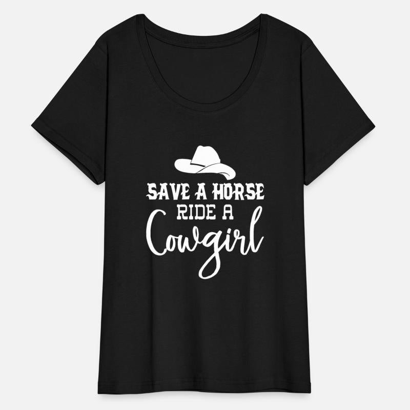 Save a Horse Ride a Cowgirl