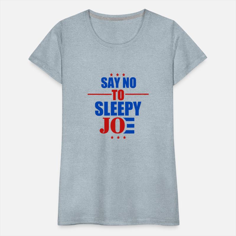 Say No To Sleepy Joe