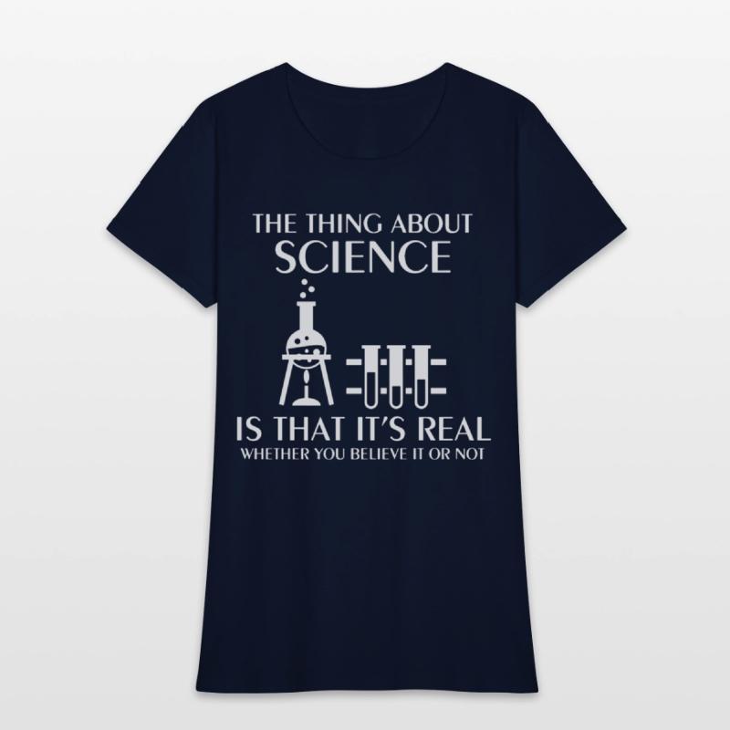 Science Is Real Funny Nerd Geek College Science ge
