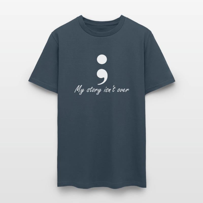 Semicolon My Story Isn'T Over