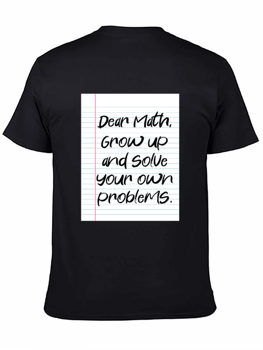 Funny Math T-Shirt - Solve Your Own Problems!