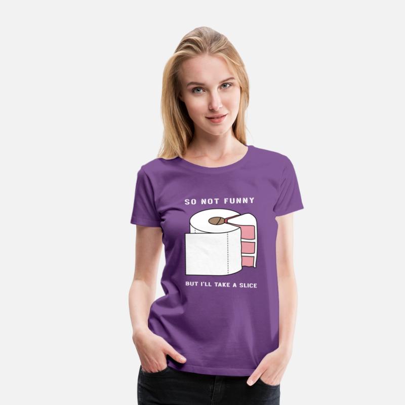 SO NOT FUNNY BUT I'LL TAKE A SLICE (pd234)