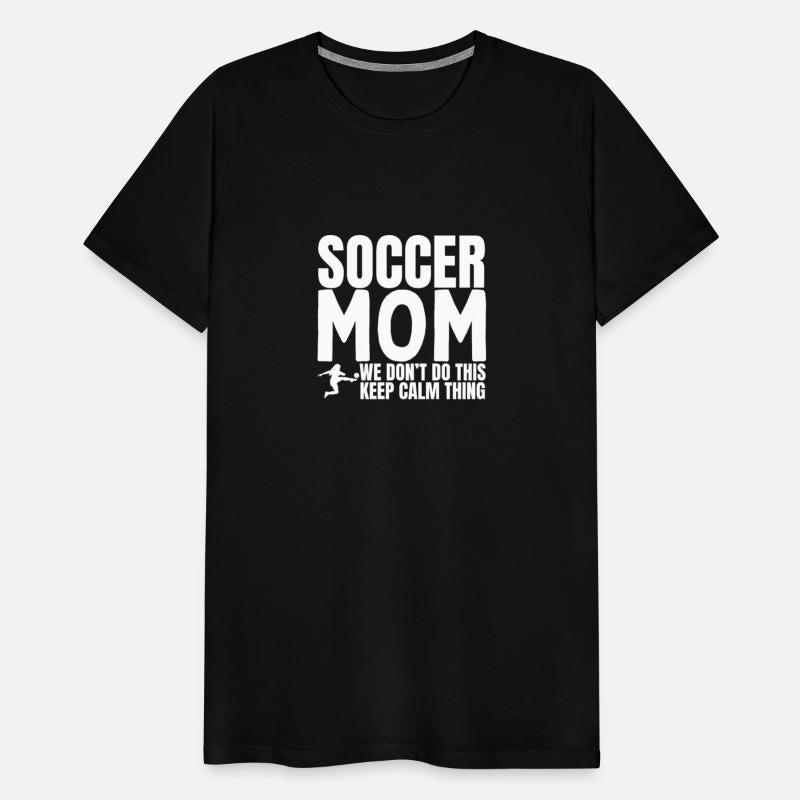 Soccer Mom Quote Funny Soccer Player