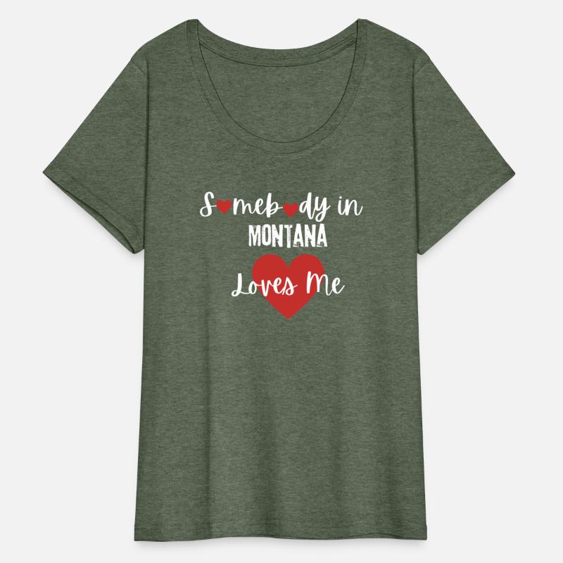 Somebody in Montana Loves Me