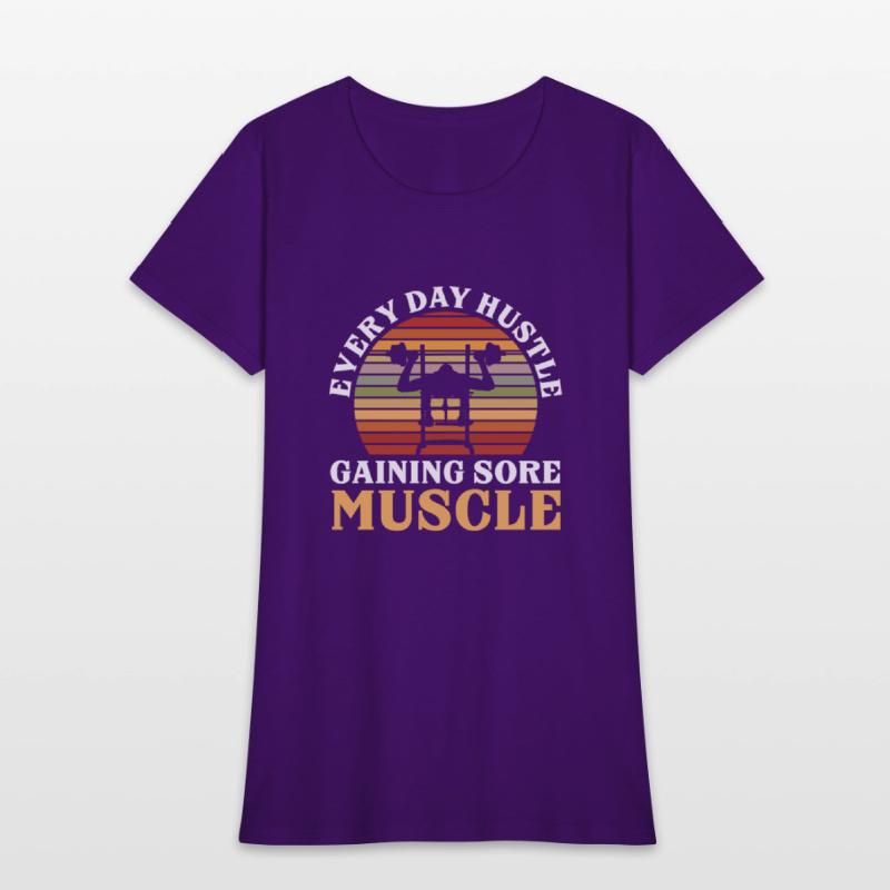 Sore Muscles Hustle Body Builder Fitness Workout