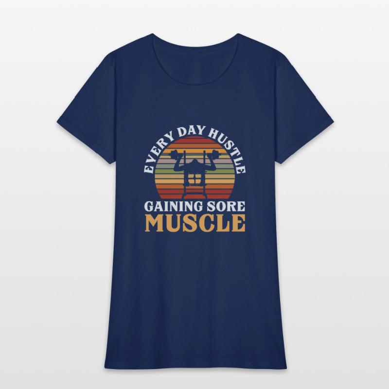 Sore Muscles Hustle Body Builder Fitness Workout