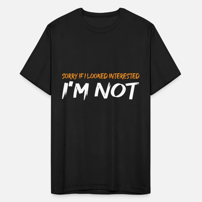 Sorry If I Looked Interested, I'm Not 23