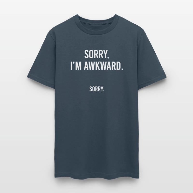 Sorry I'M Awkward Sorry
