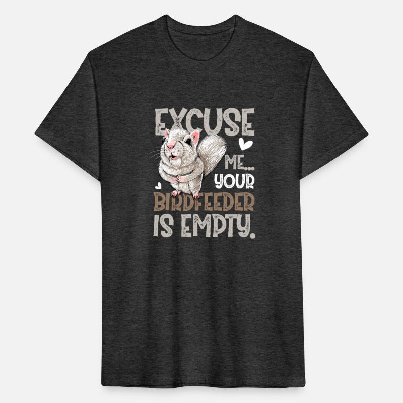 Squirrel Excuse Me Your Birdfeeder Is Empty