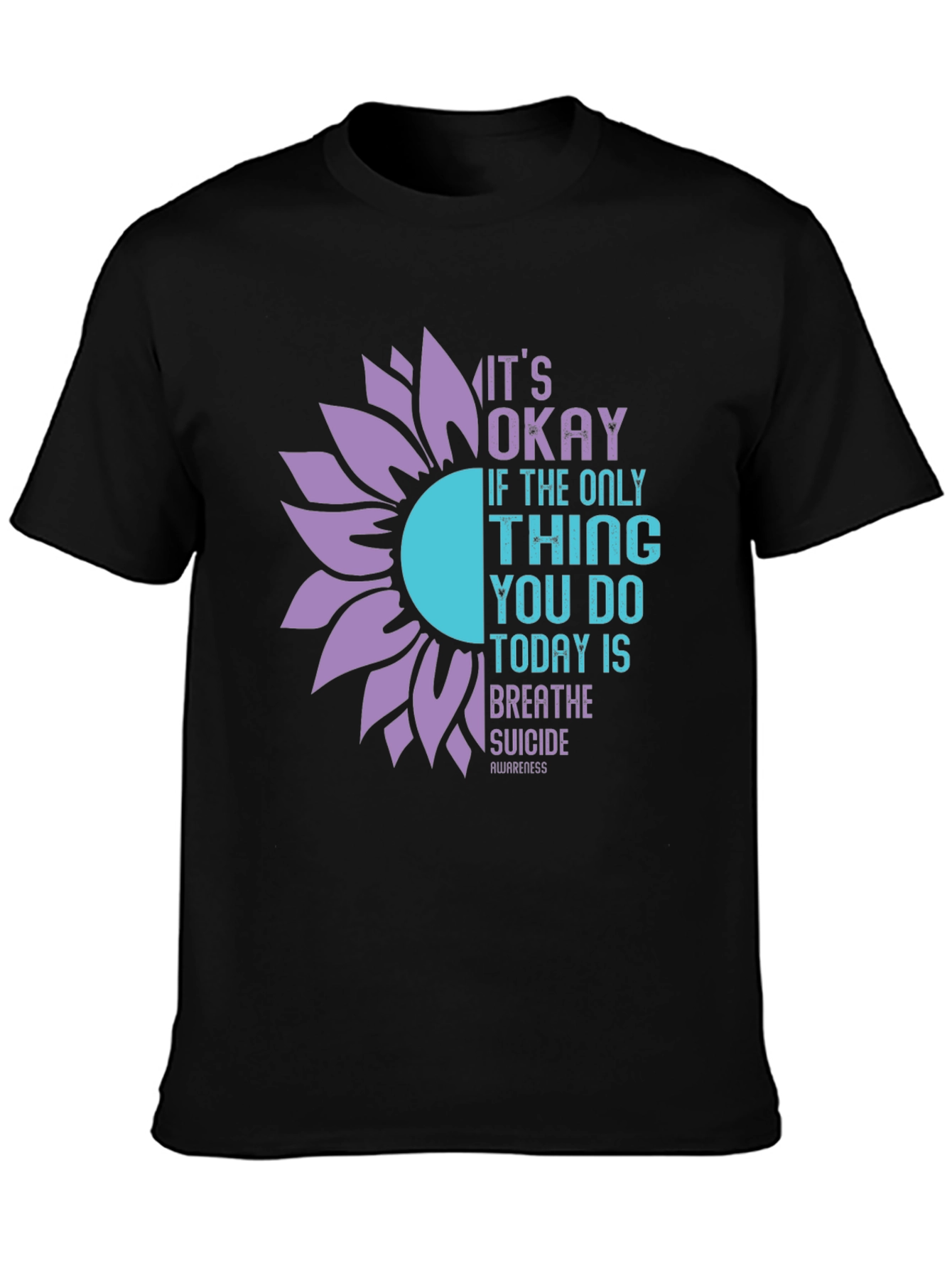 Its Okay Suicide Awareness T-Shirt