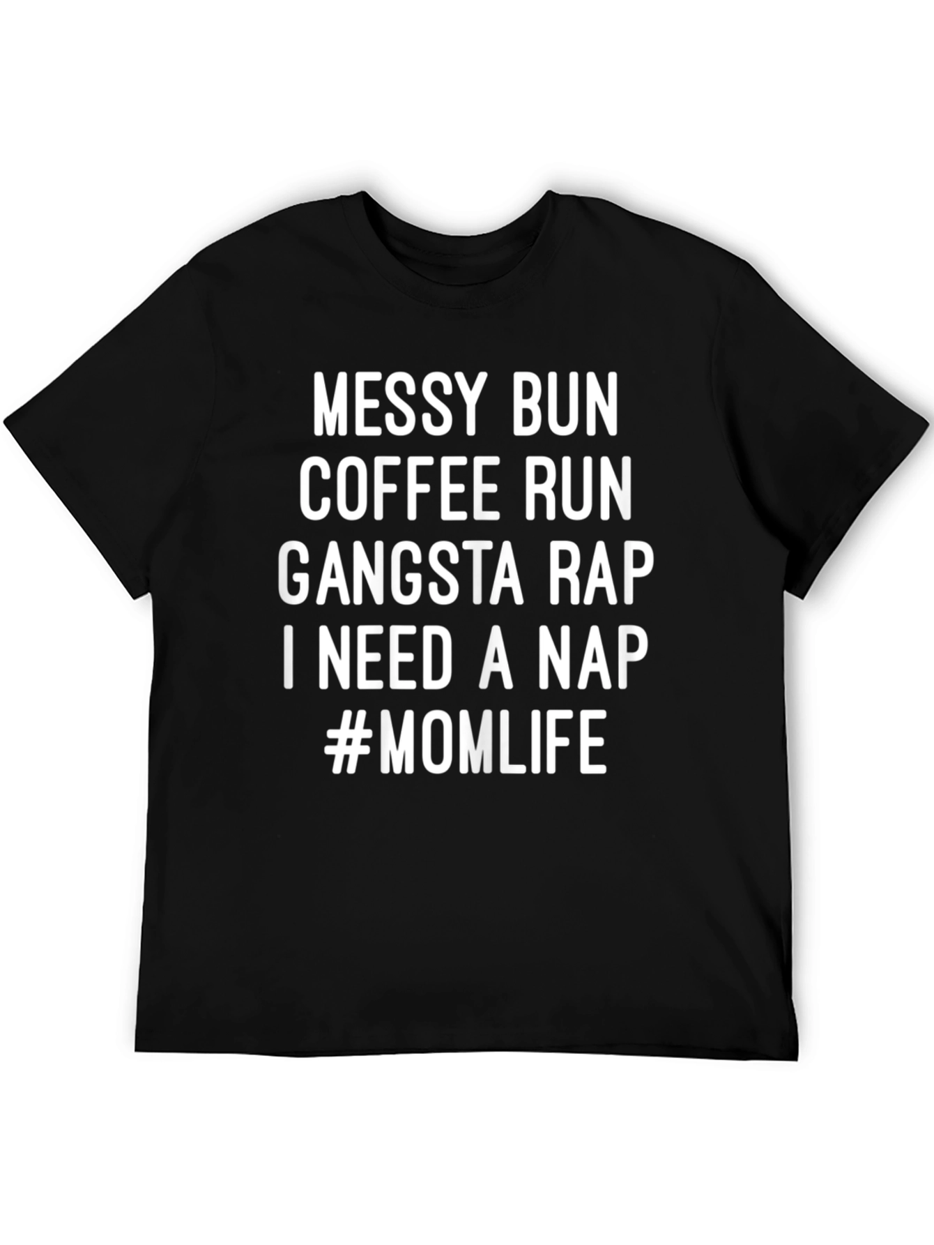 Messy Bun Coffee Run Tee - Mom Life T-Shirt
