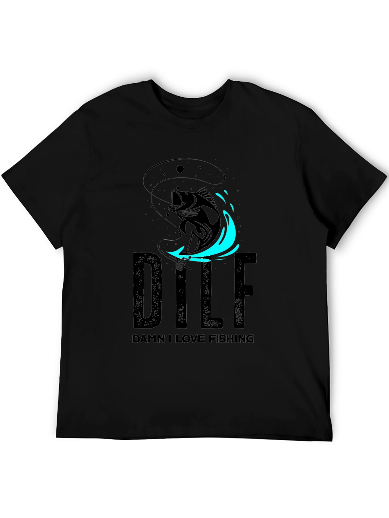 DILF Damn I Love Fishing Graphic Tee - Black