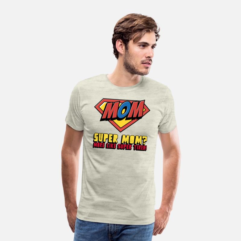 Super Mom More Like Super Tired Mom