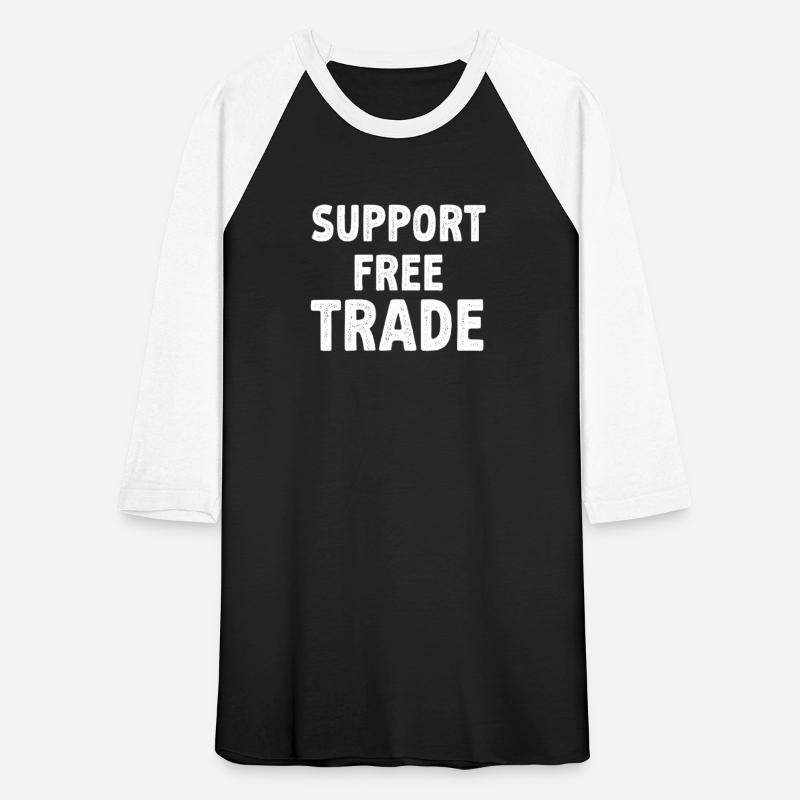 Support Free Trade T-Shirt | Anti-Tariff Economic