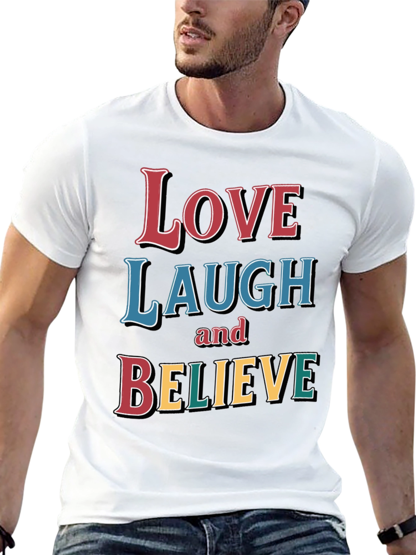 Love Laugh Believe Graphic T-Shirt
