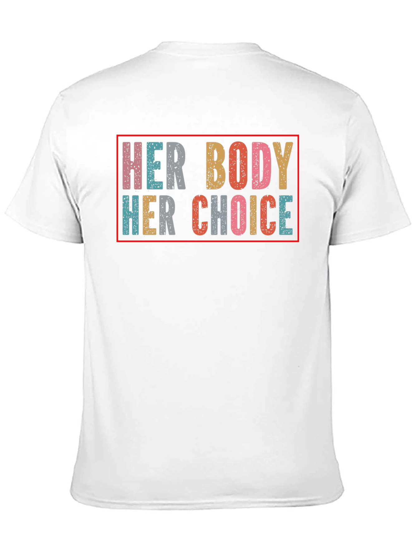 Her Body Her Choice T-Shirt - Pro Choice Apparel