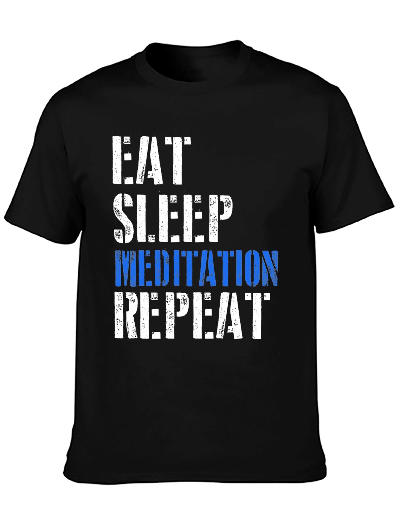 Eat Sleep Meditation Repeat T-Shirt