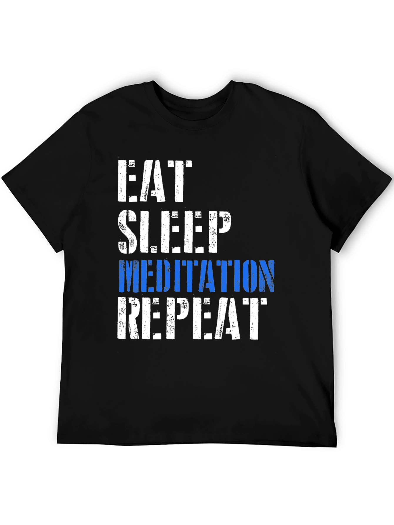 Eat Sleep Meditation Repeat T-Shirt
