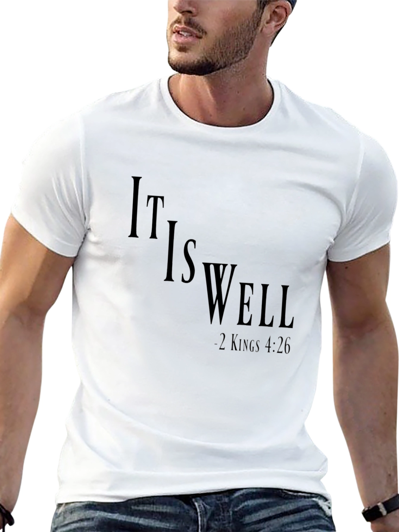 It Is Well Christian T-Shirt - Kings 4:26