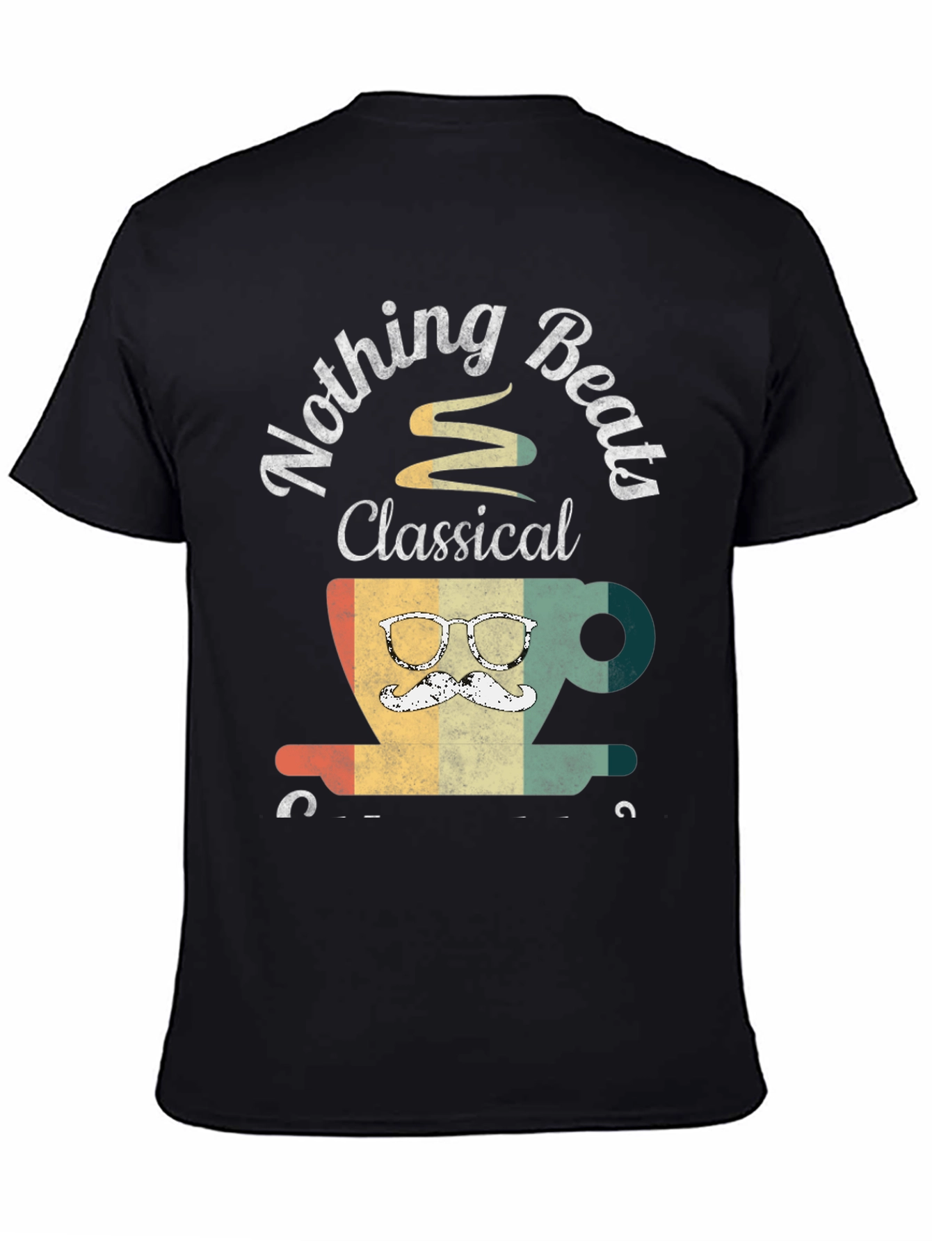 Nothing Beats Classical Coffee T-Shirt