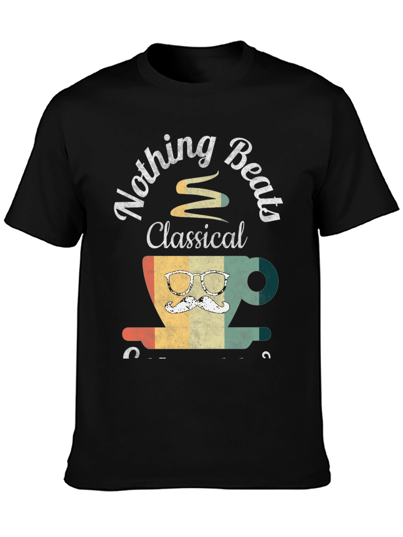 Nothing Beats Classical Coffee T-Shirt