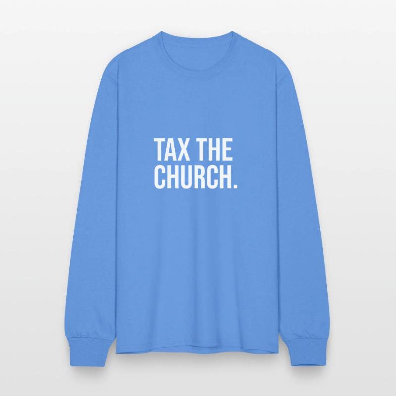 Tax The Church Anti Religion Funny Government Fare
