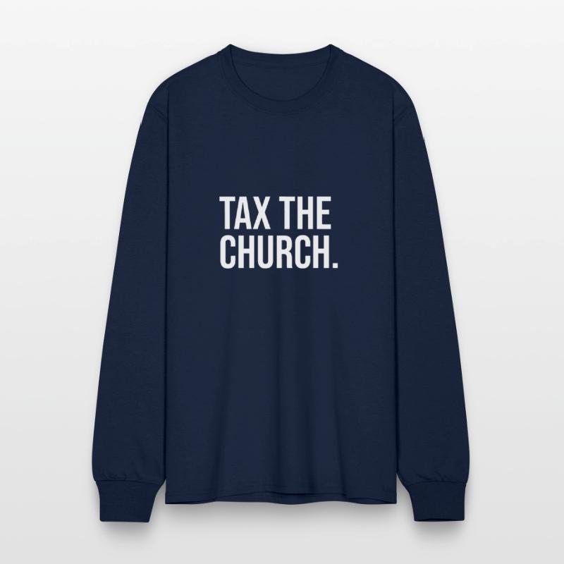 Tax The Church Anti Religion Funny Government Fare
