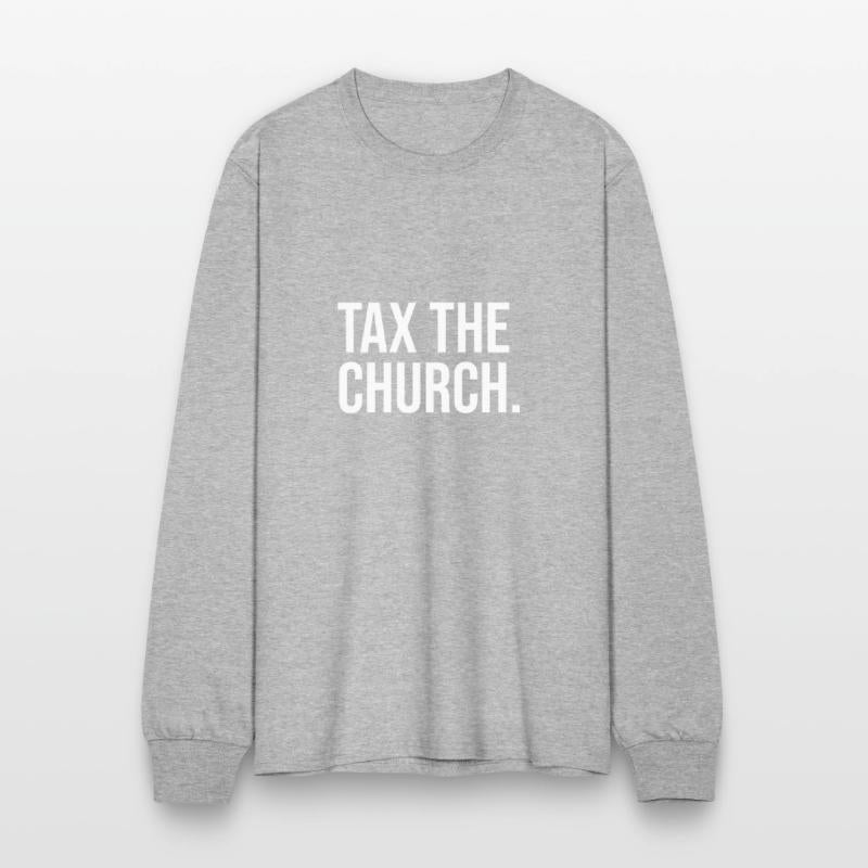 Tax The Church Anti Religion Funny Government Fare
