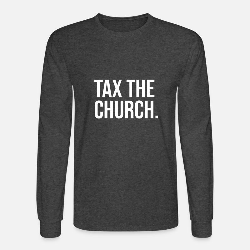 Tax The Church Anti Religion Funny Government Fare