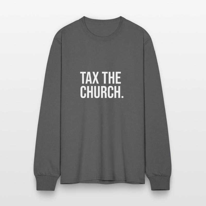 Tax The Church Anti Religion Funny Government Fare