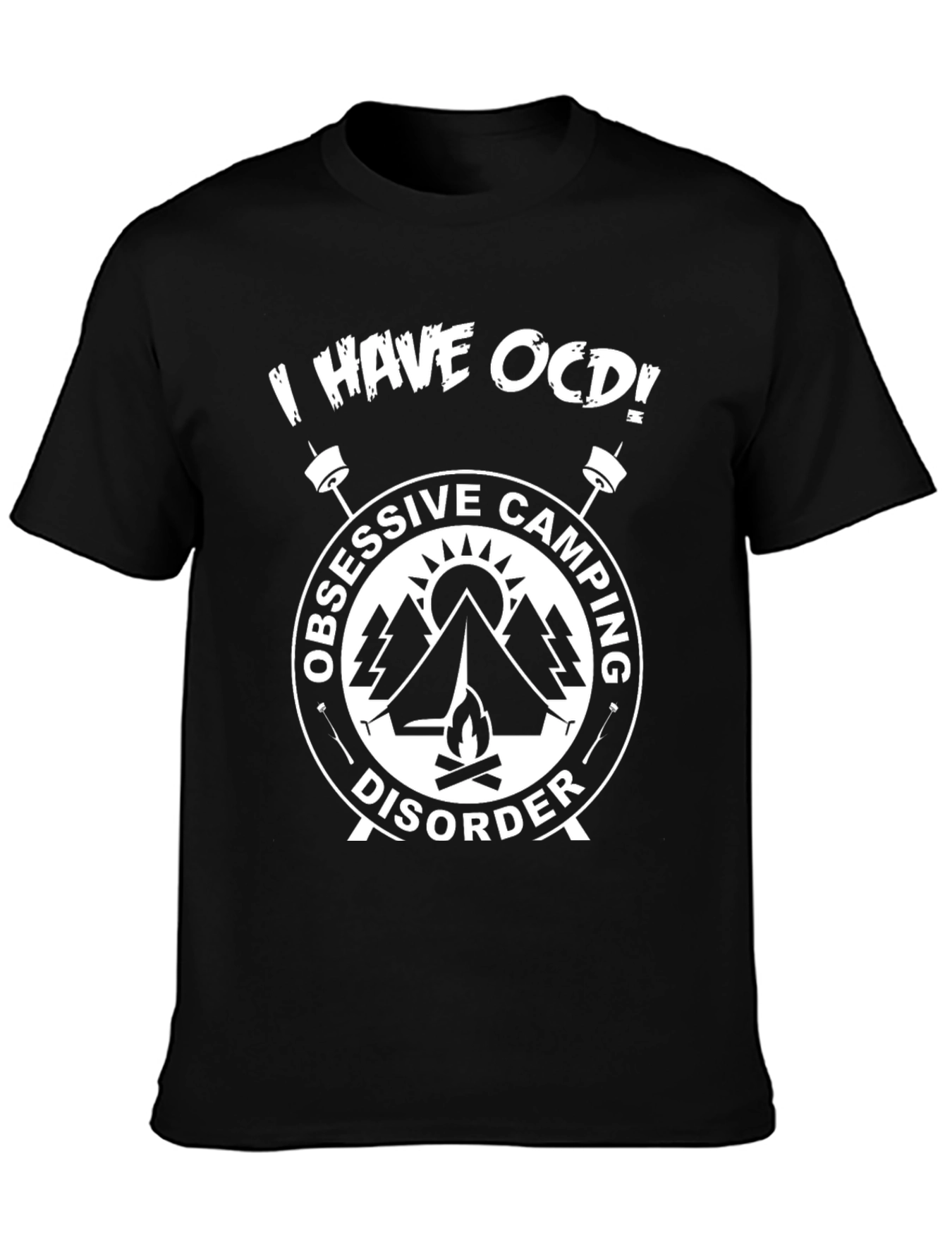 Obsessive Camping Disorder Graphic T-Shirt