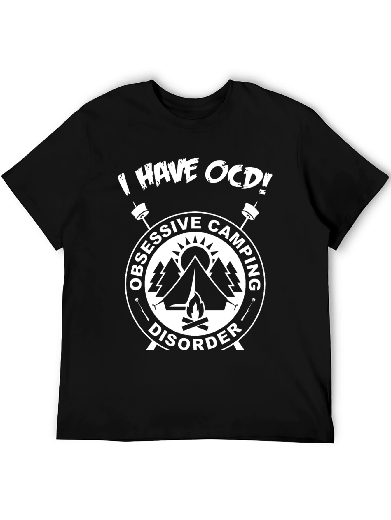 Obsessive Camping Disorder Graphic T-Shirt