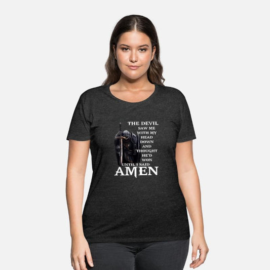 The Devil Saw Me With My Head Down And Thought He'