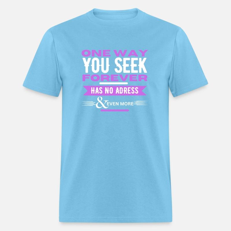 The Only Way You Seek Forever Has No address