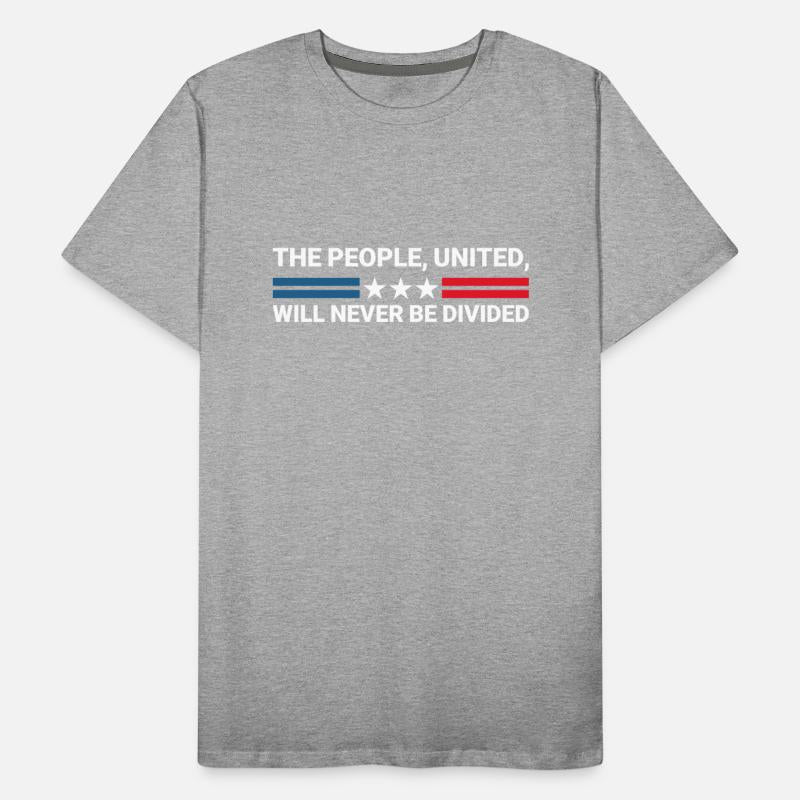 The People, United, Will Never Be Divided - Unity